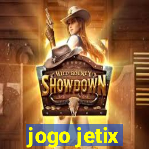 jogo jetix